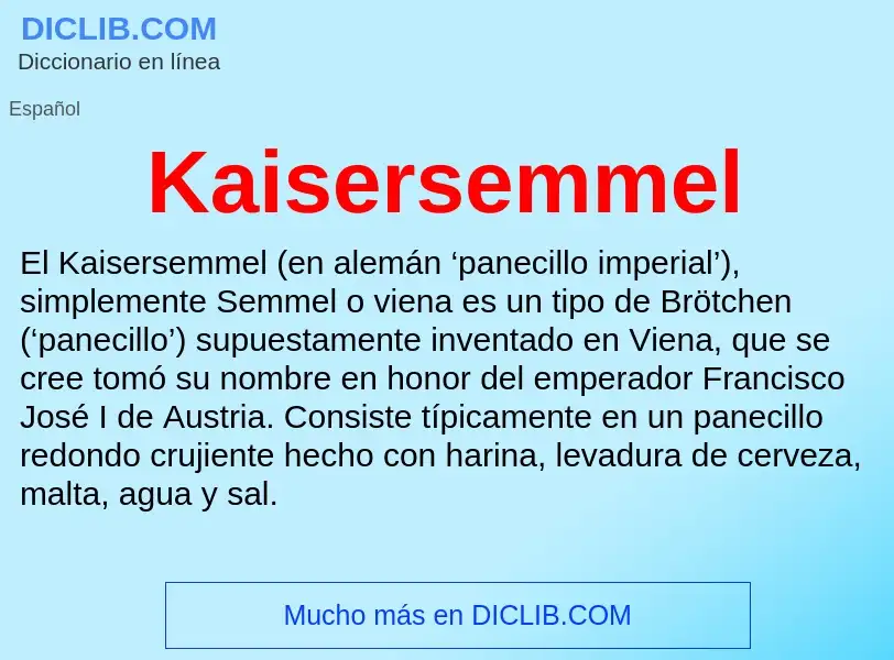 What is Kaisersemmel - definition