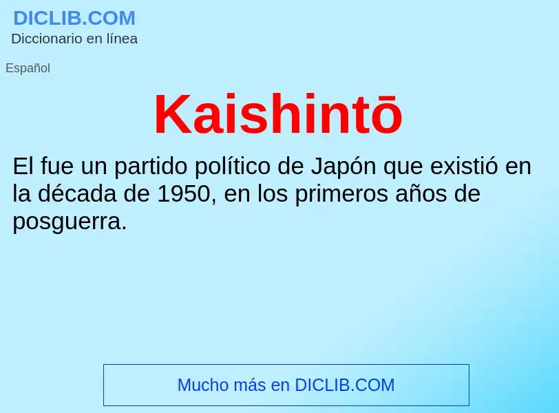 What is Kaishintō - definition