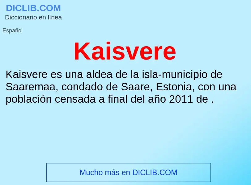 What is Kaisvere - definition