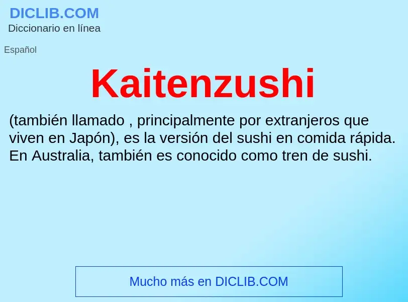 What is Kaitenzushi - definition