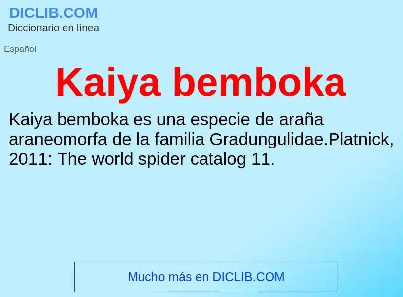 What is Kaiya bemboka - definition