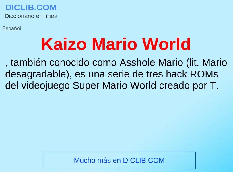 What is Kaizo Mario World - definition