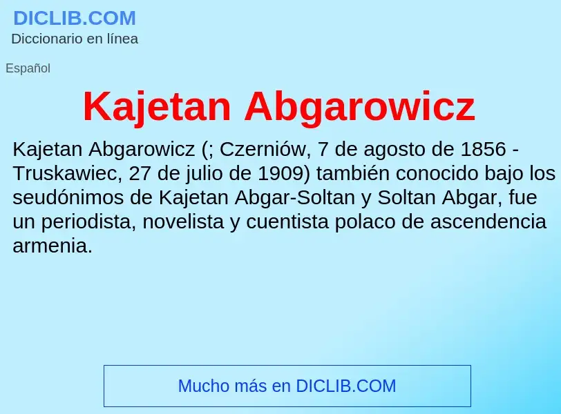 What is Kajetan Abgarowicz - definition