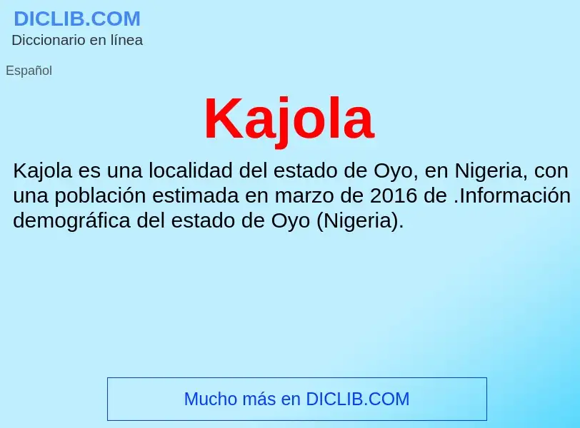 What is Kajola - definition