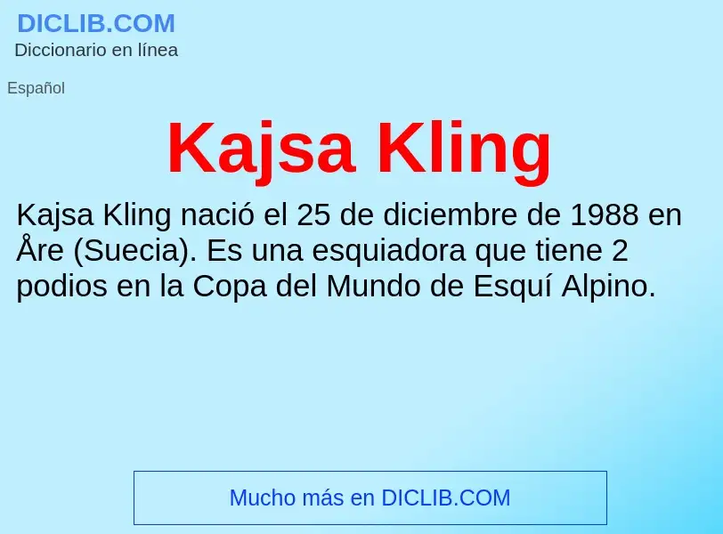 What is Kajsa Kling - definition