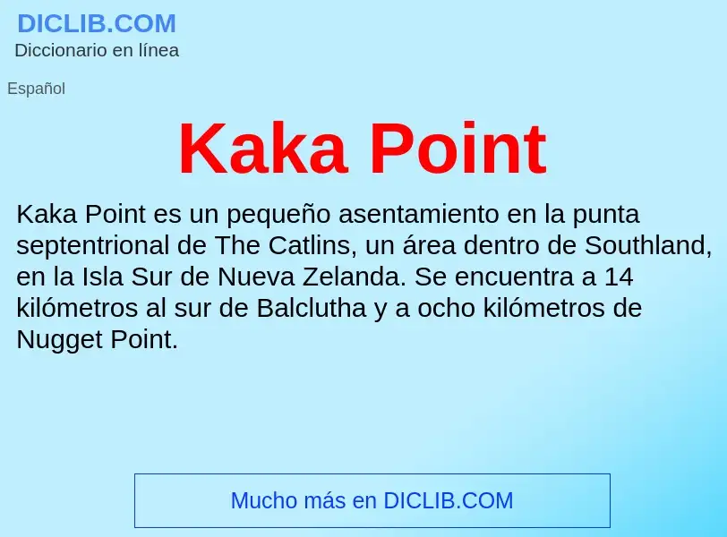 What is Kaka Point - definition