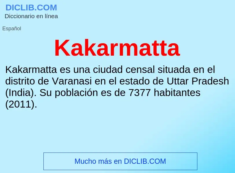 What is Kakarmatta - definition