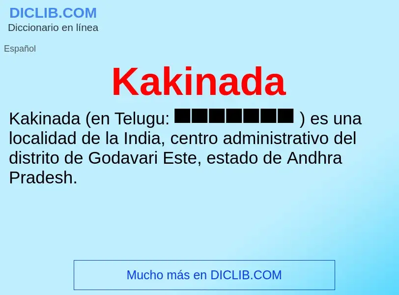 What is Kakinada - definition