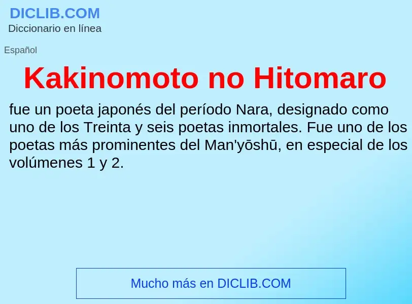 What is Kakinomoto no Hitomaro - definition