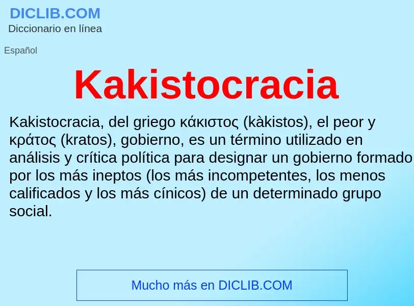 What is Kakistocracia - definition