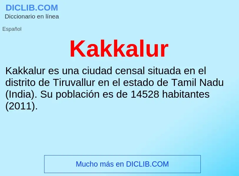 What is Kakkalur - definition