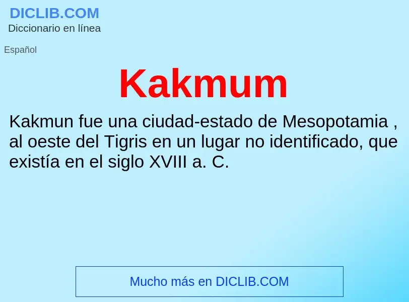 What is Kakmum - definition