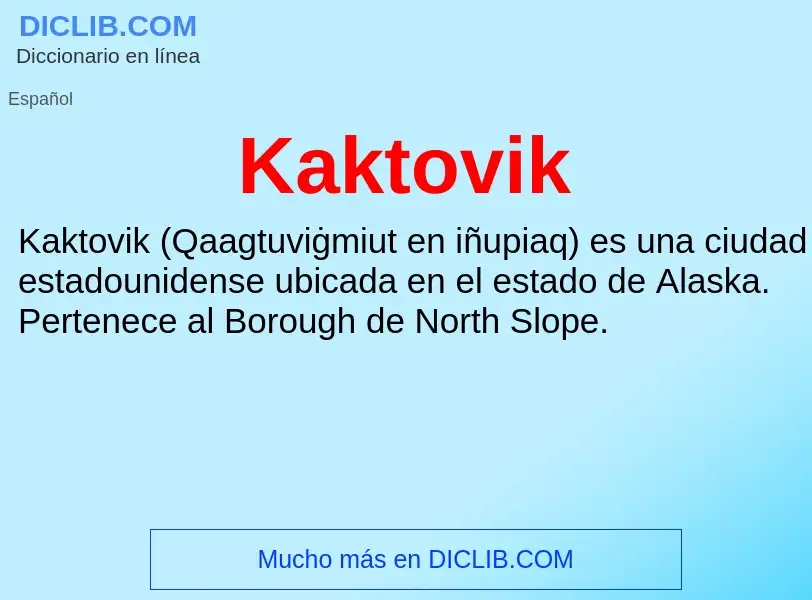 What is Kaktovik - definition