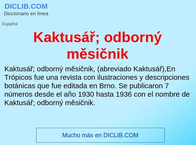 What is Kaktusář; odborný měsičnik - definition