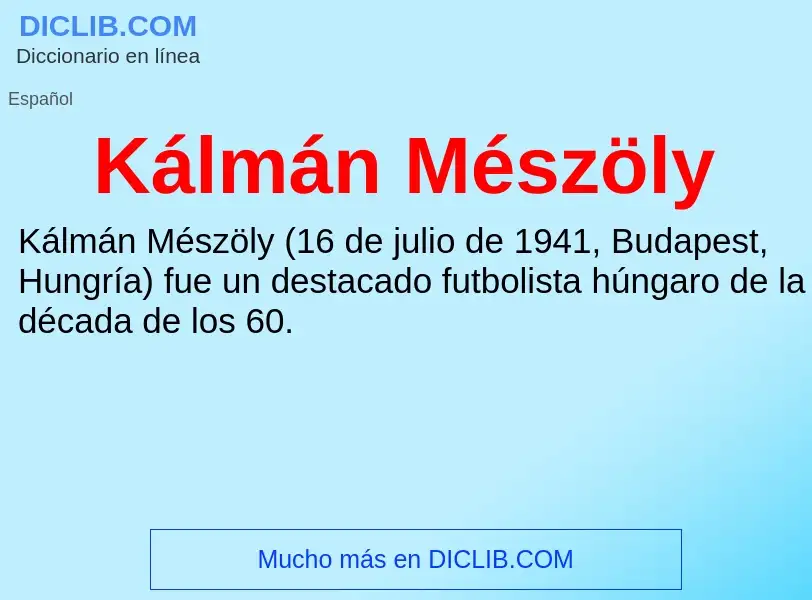 Τι είναι Kálmán Mészöly - ορισμός