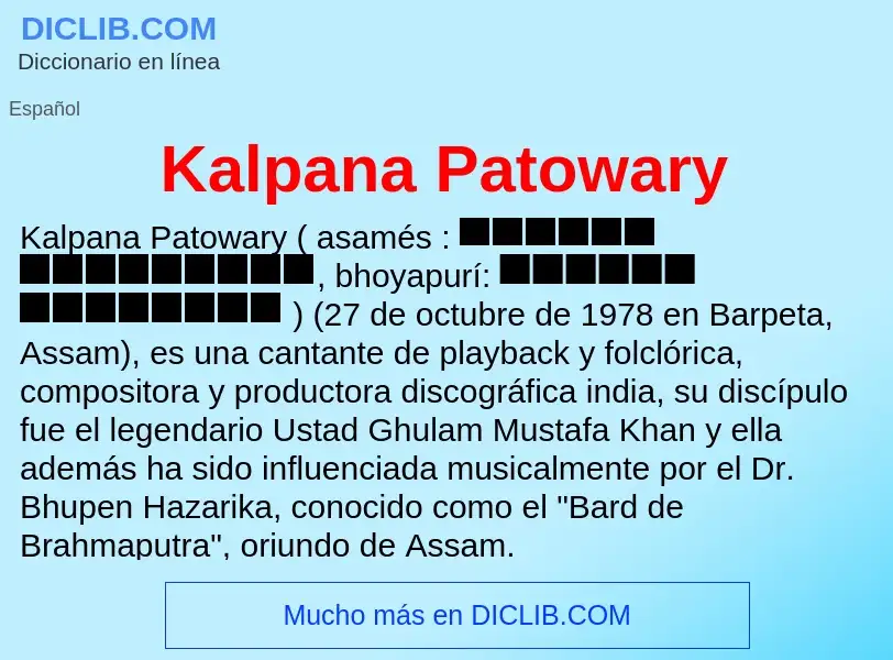 What is Kalpana Patowary - definition