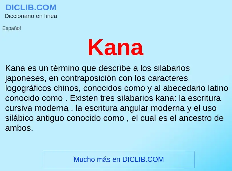 ¿Qué es Kana? - significado y definición