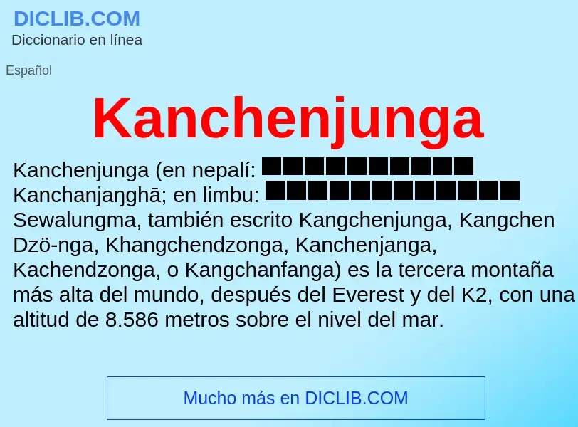 ¿Qué es Kanchenjunga? - significado y definición