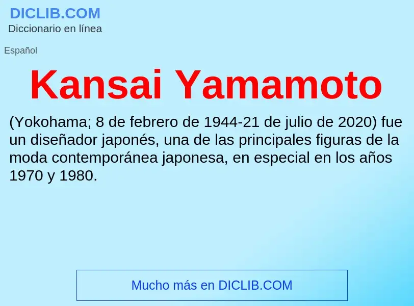 Τι είναι Kansai Yamamoto - ορισμός