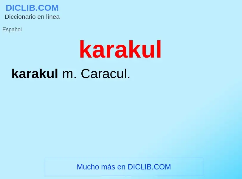 Qu'est-ce que karakul - définition