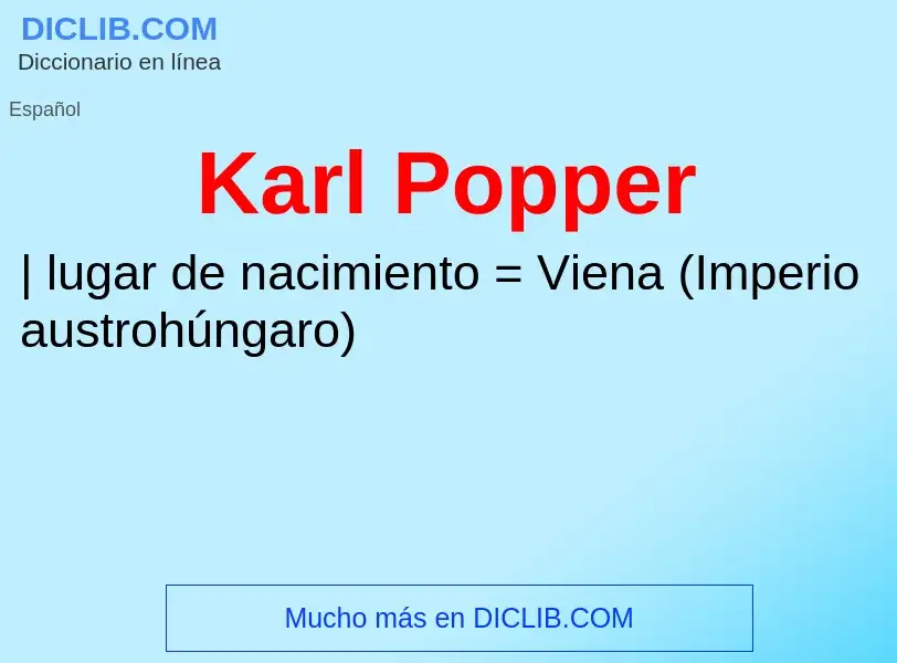 ¿Qué es Karl Popper? - significado y definición