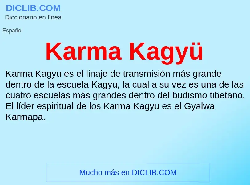 Что такое Karma Kagyü - определение