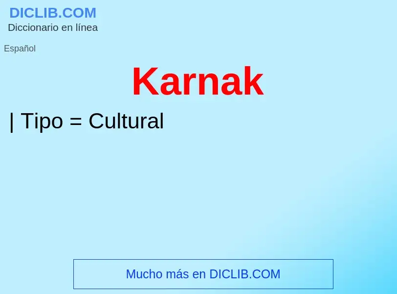 ¿Qué es Karnak? - significado y definición