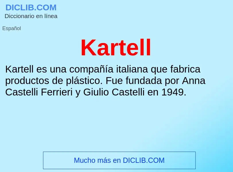 Что такое Kartell - определение