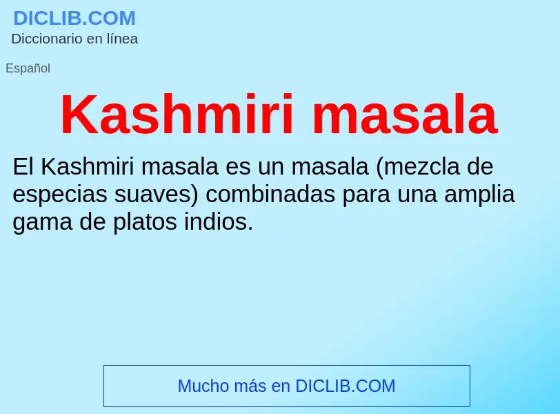 ¿Qué es Kashmiri masala? - significado y definición