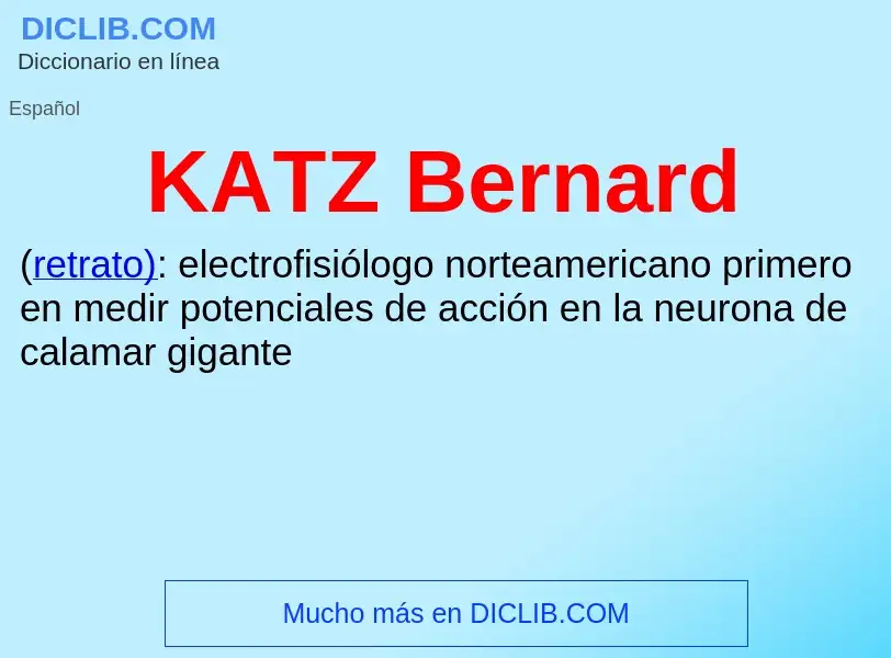 Что такое KATZ Bernard - определение