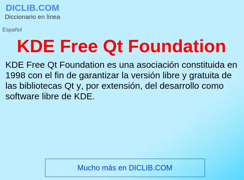 What is KDE Free Qt Foundation - definition