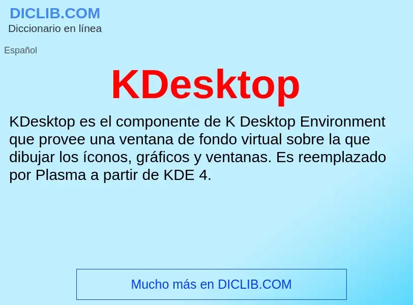 Qu'est-ce que KDesktop - définition