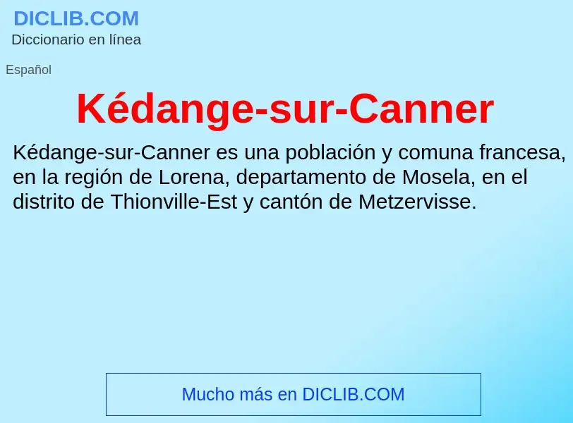 What is Kédange-sur-Canner - definition