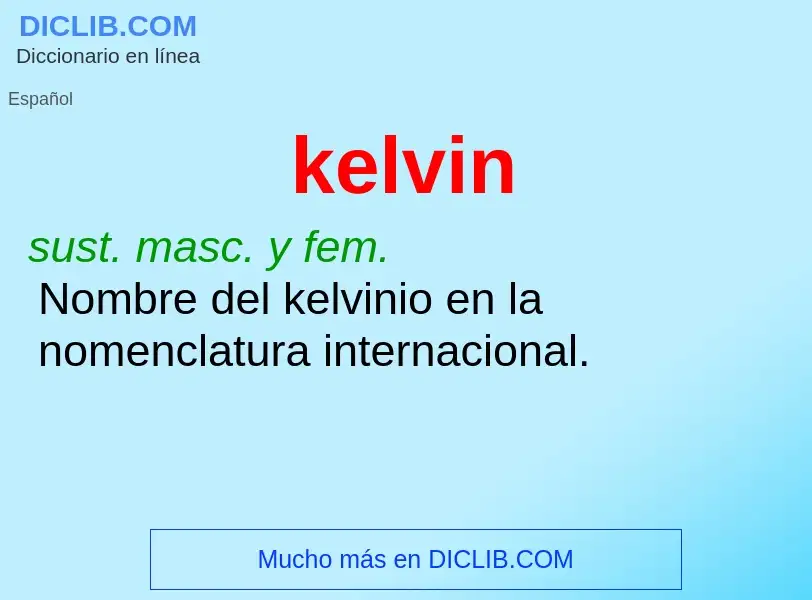 Che cos'è kelvin - definizione