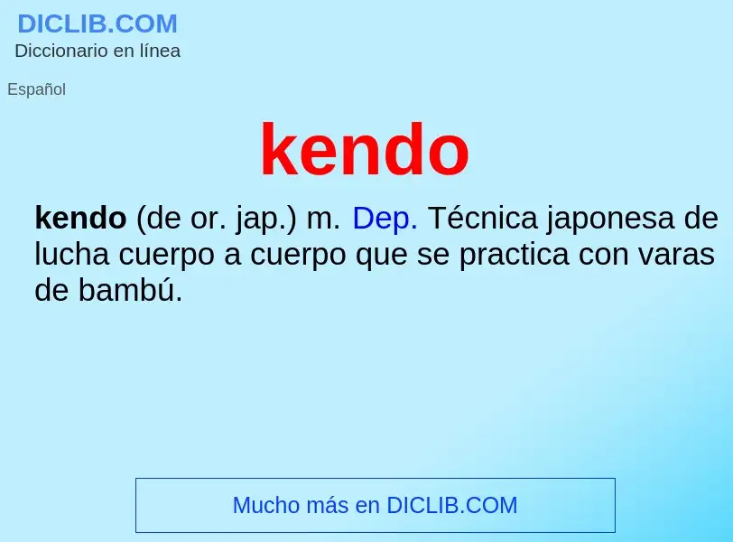 ¿Qué es kendo? - significado y definición