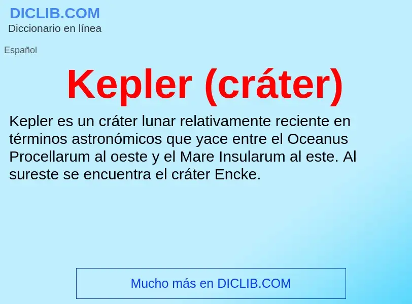 ¿Qué es Kepler (cráter)? - significado y definición