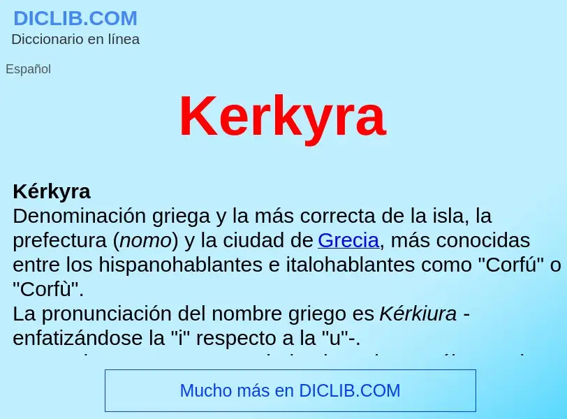 ¿Qué es Kerkyra ? - significado y definición