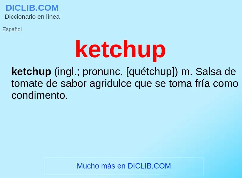 What is ketchup - definition