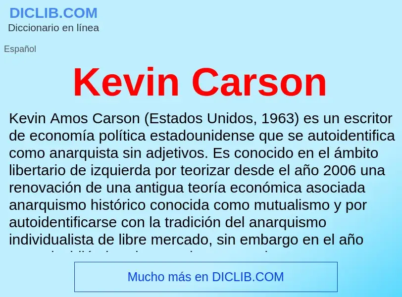 ¿Qué es Kevin Carson? - significado y definición