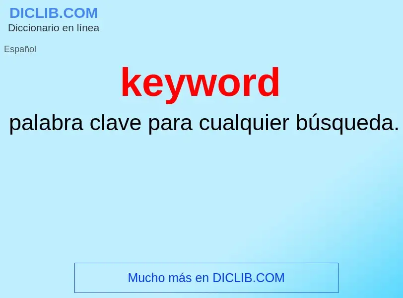 O que é keyword - definição, significado, conceito