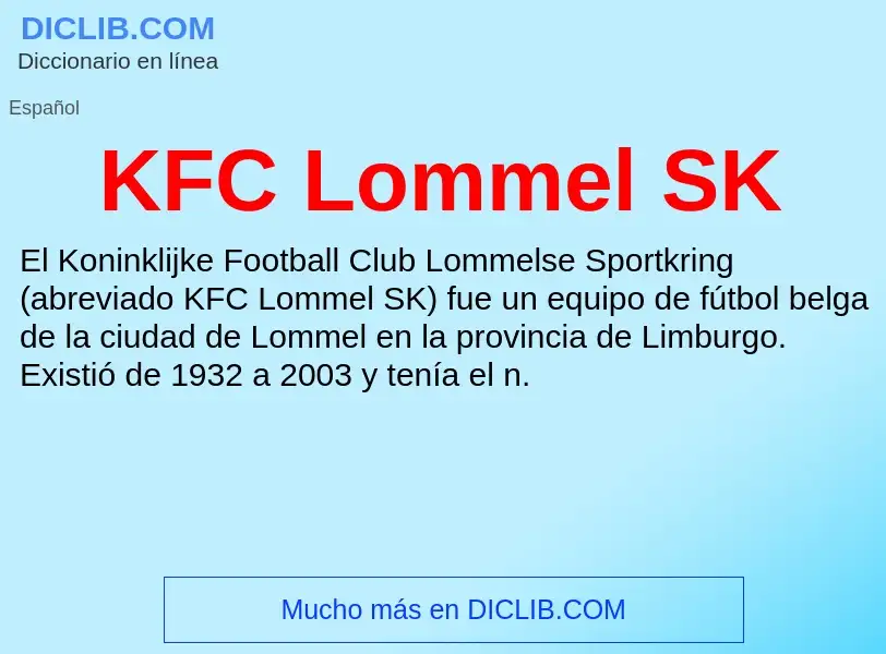 Что такое KFC Lommel SK - определение