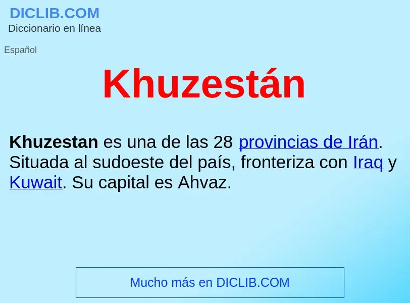 ¿Qué es Khuzestán ? - significado y definición