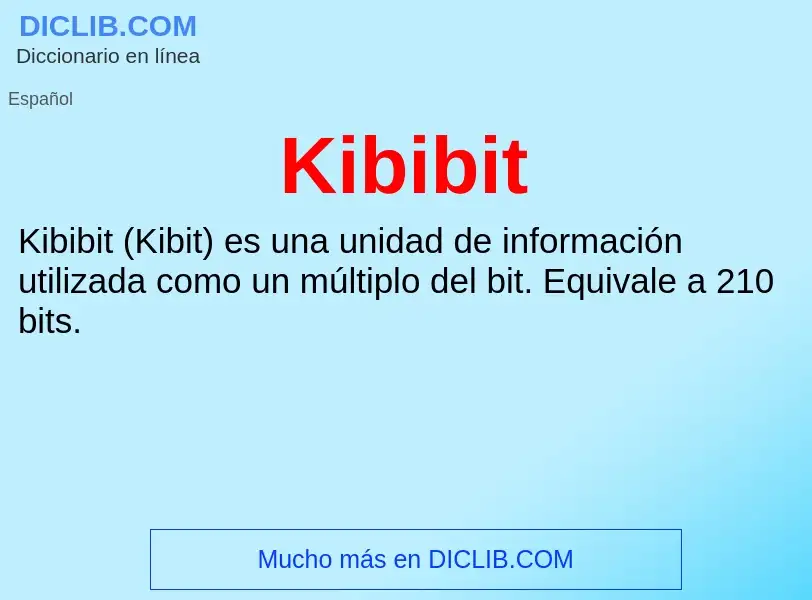 Τι είναι Kibibit - ορισμός