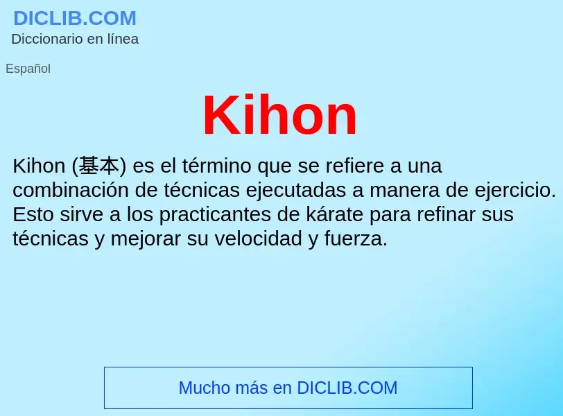 ¿Qué es Kihon? - significado y definición