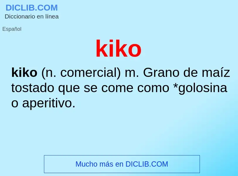 What is kiko - definition