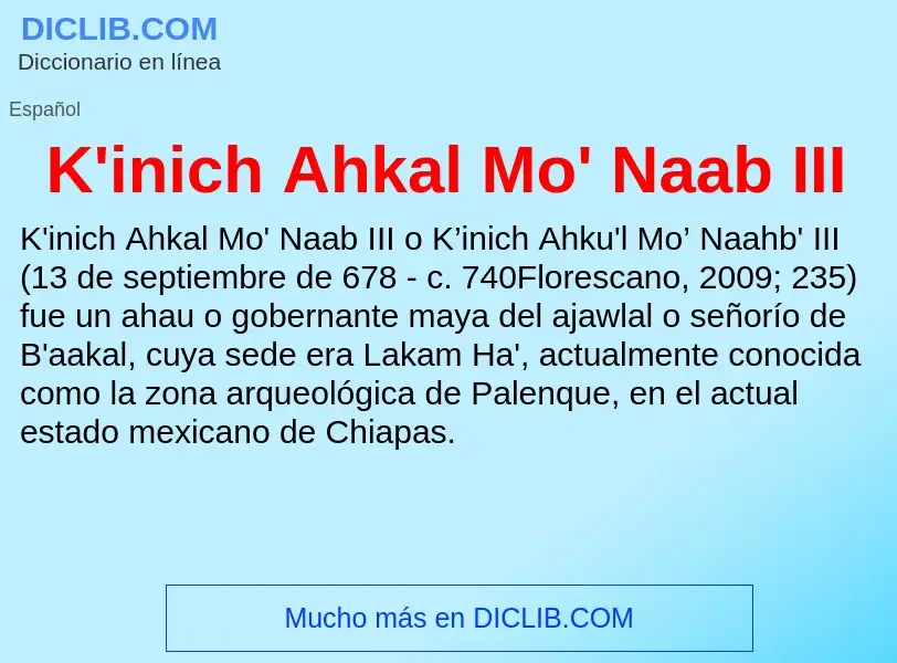 Qu'est-ce que K'inich Ahkal Mo' Naab III - définition