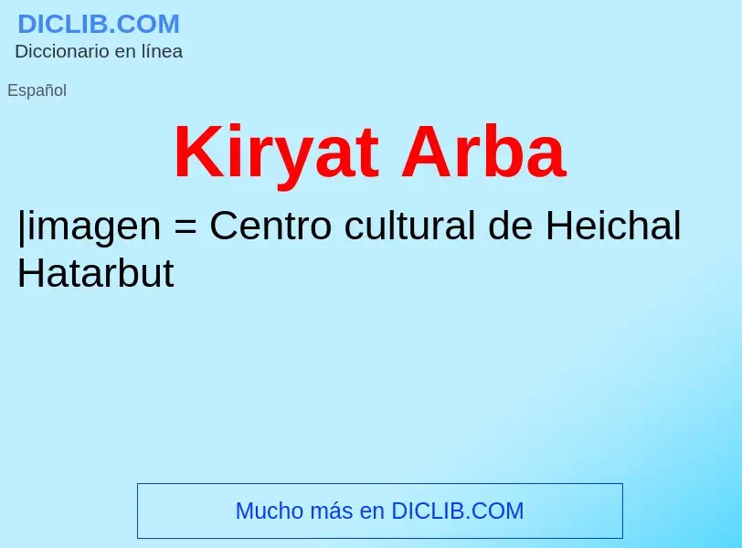 What is Kiryat Arba - meaning and definition