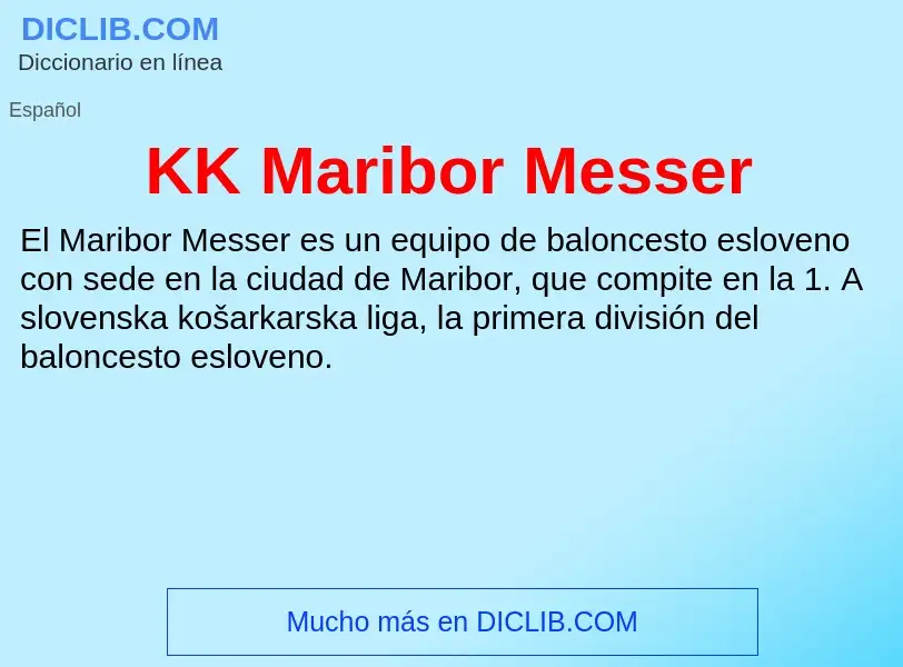 Что такое KK Maribor Messer - определение