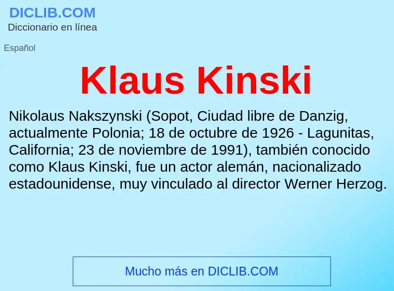 ¿Qué es Klaus Kinski? - significado y definición