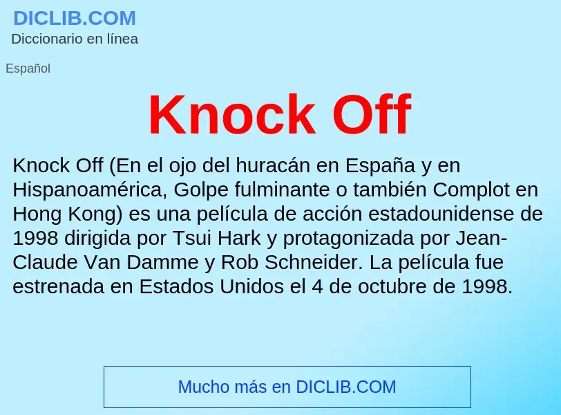 ¿Qué es Knock Off? - significado y definición